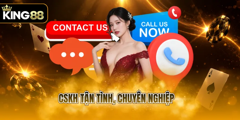CSKH tận tình, chuyên nghiệp