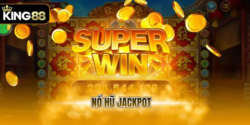 Nổ Hũ Jackpot